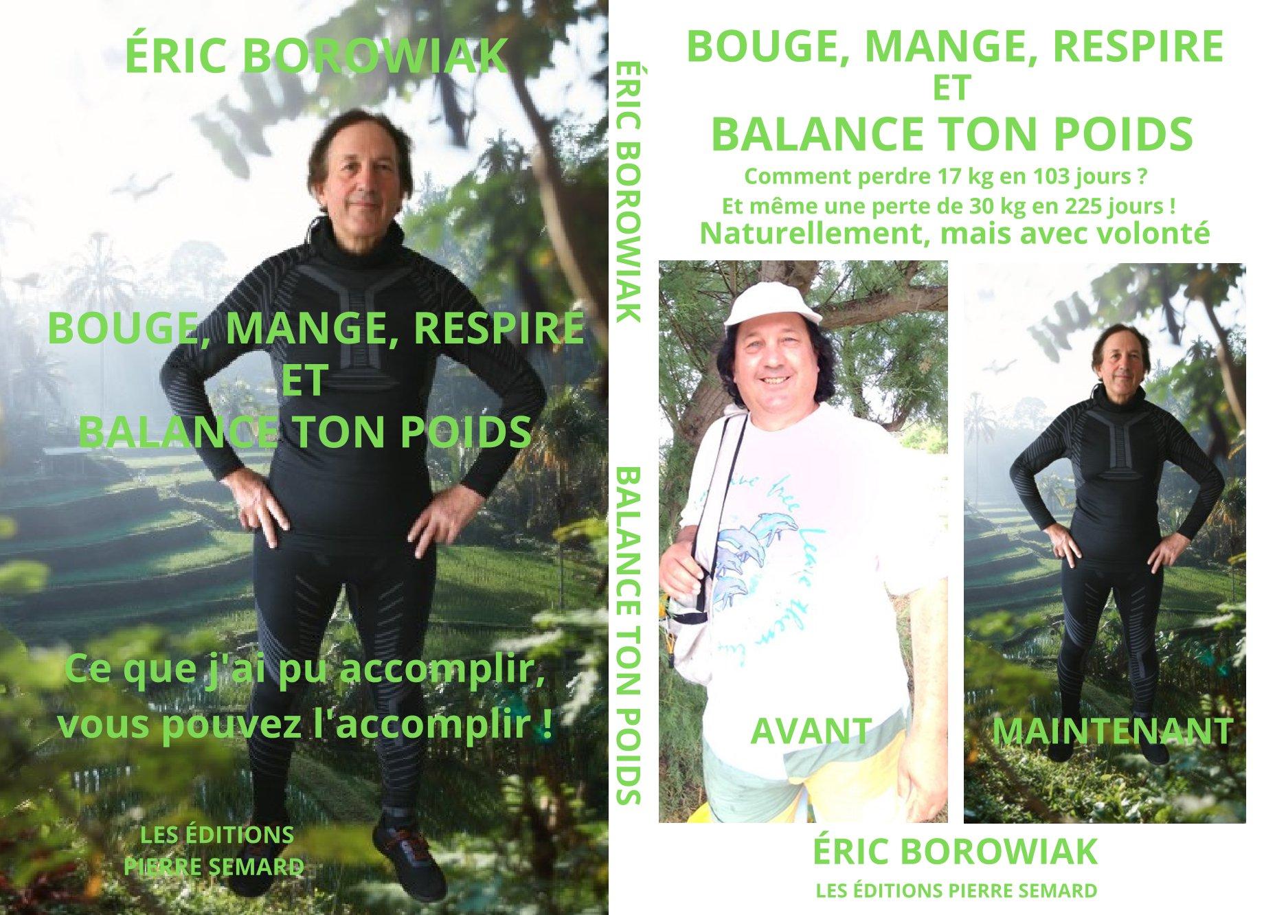 BOUGE, MANGE, RESPIRE ET BALANCE TON POIDS